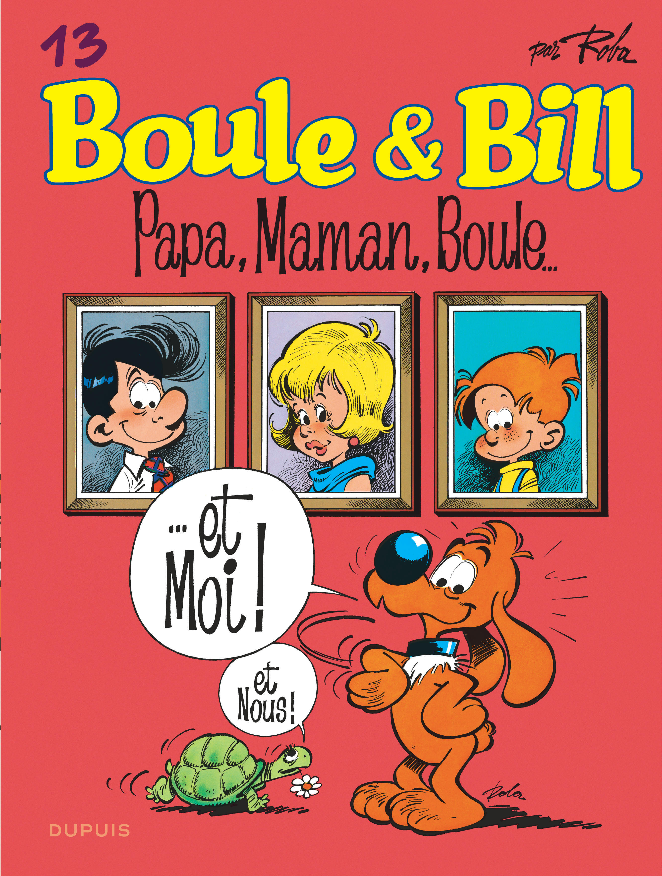 Boule et Bill – Tome 13 – Papa, maman, Boule... - couv