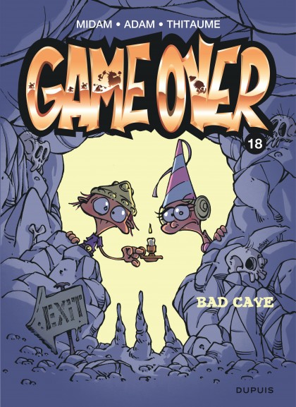 Game over Tome 18 - Bad cave