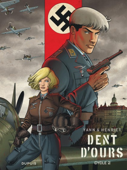 Dent d'ours, L'Intégrale Tome 2 - Dent d'ours, L'Intégrale - Cycle 2