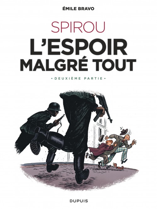 Le Spirou d'Emile Bravo – Tome 3 – Spirou l'espoir malgré tout (Deuxième partie) - couv