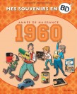 Mes souvenirs en BD – Tome 21 – 1960 - couv