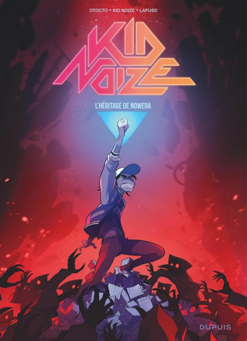 Kid Noize – Tome 3 – L'héritage de Nowera - couv