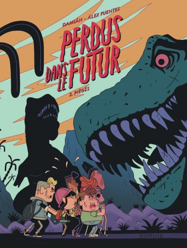 Couverture : Perdus dans le futur, tome 2 : Piégés
