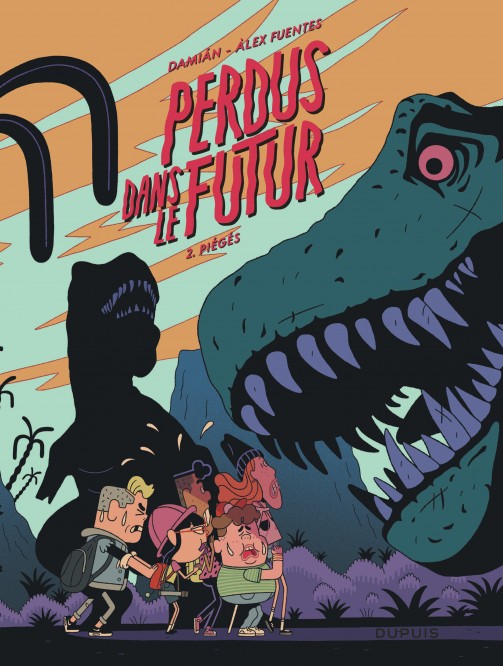 Perdus dans le futur – Tome 2 – Piégés - couv