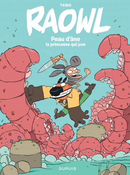 Raowl Tome 2 - Peau d'Âne la princesse qui pue