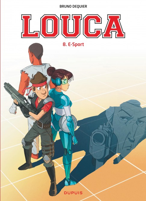 Louca – Tome 8 – E-Sport - couv