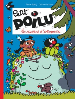 Petit Poilu Tome 24 - Les sauveurs d'Outoupousse