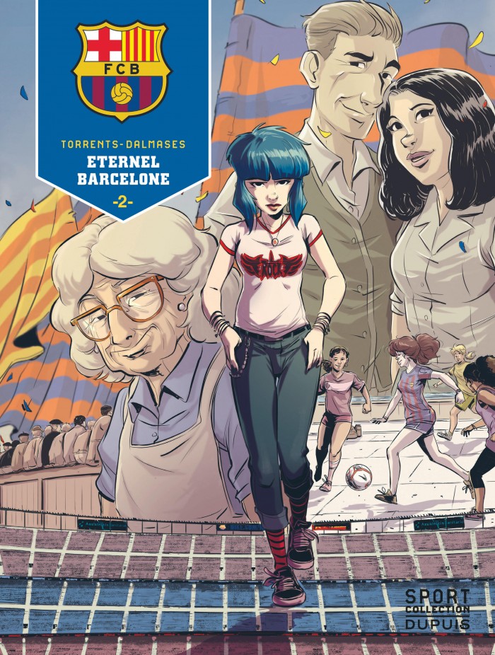 F.C. Barcelone Tome 2 - Éternel Barcelone