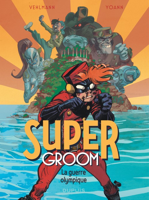 SuperGroom – Tome 2 – La guerre olympique - couv