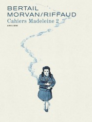 Madeleine, résistante - Cahiers – Tome 2