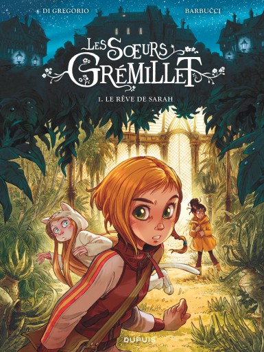 Couverture : Les soeurs Grémillet, tome 1 : Le rêve de Sarah