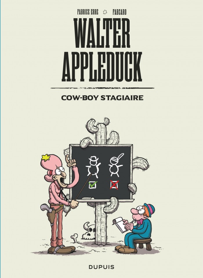 Walter Appleduck Tome 1 - Cow-boy stagiaire