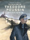 Théodore Poussin – Récits complets – Tome 2 – Aventurier par destin - couv