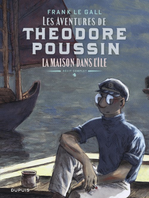 Théodore Poussin – Récits complets – Tome 4 – La maison dans l'île - couv