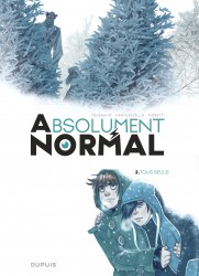 Absolument Normal – Tome 2
