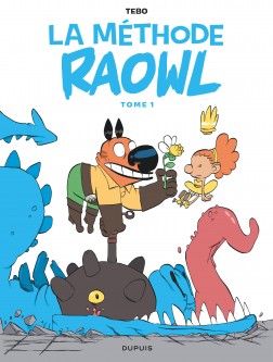 Raowl - La méthode – Tome 1