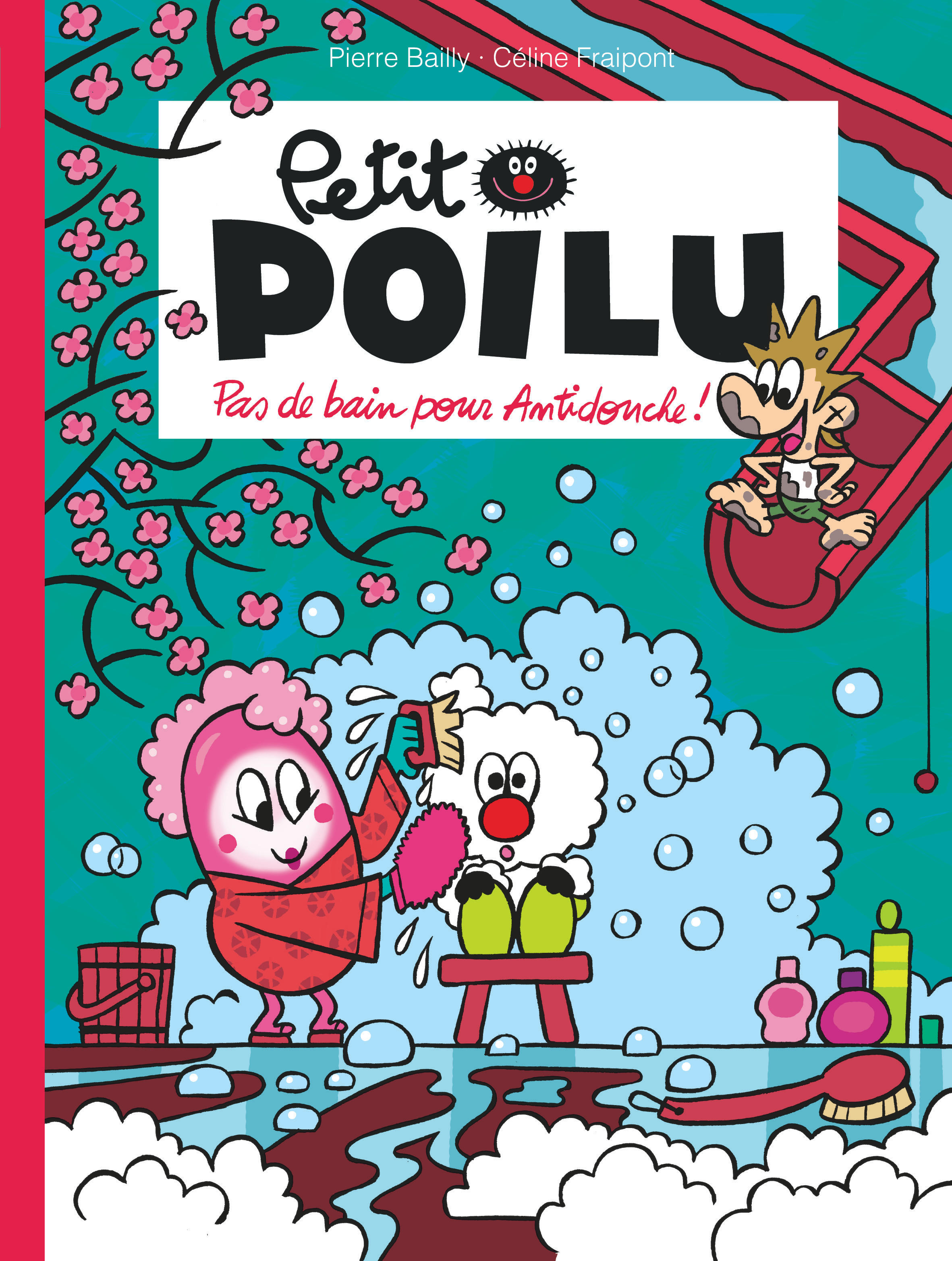 Petit Poilu – Tome 25 – Pas de bain pour Antidouche ! - couv