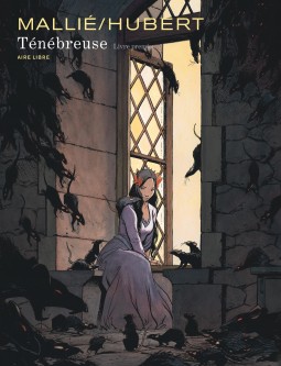 Ténébreuse – Tome 1