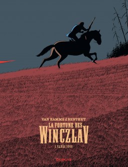 La fortune des Winczlav – Tome 1