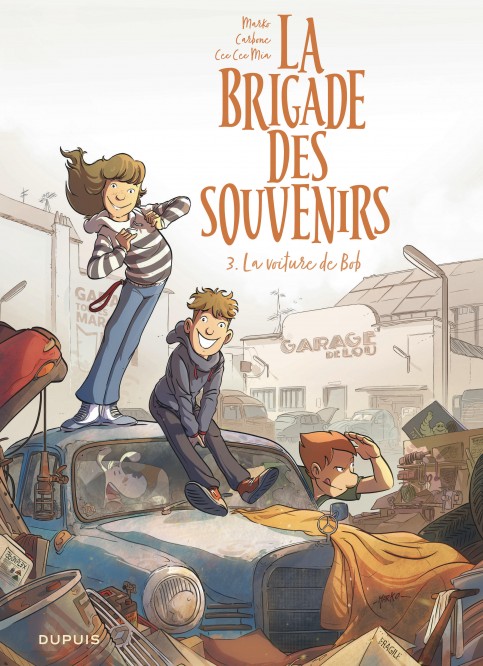 La brigade des souvenirs – Tome 3 – La voiture de Bob - couv