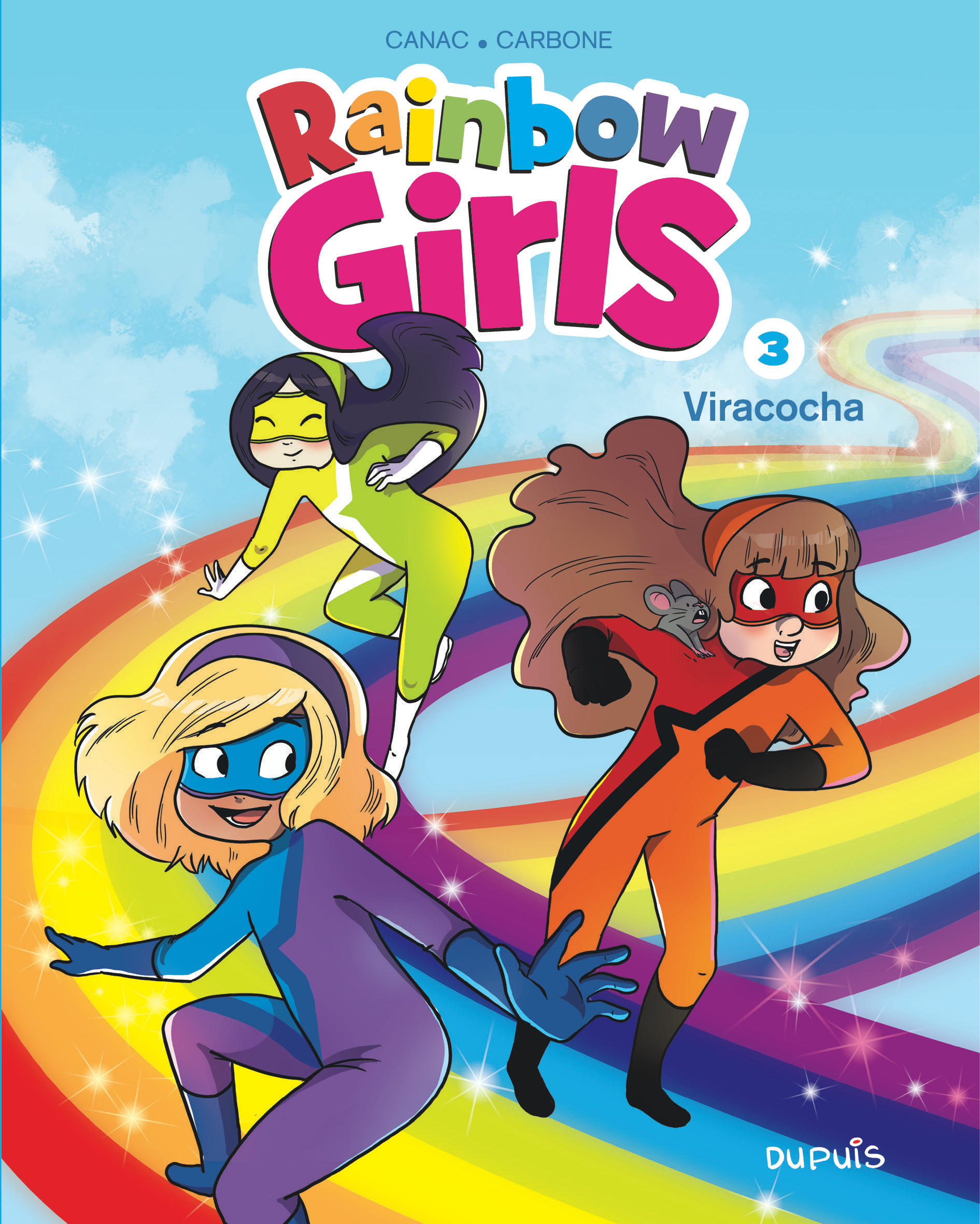 Rainbow Girls – Tome 3 – Viracocha - couv