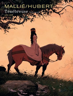 Ténébreuse – Tome 2