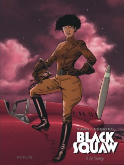 Black Squaw – Tome 3