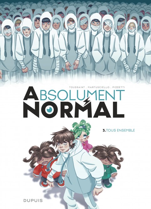 Absolument Normal – Tome 3 – Tous ensemble - couv