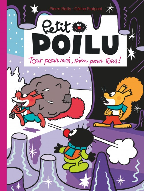 Petit Poilu – Tome 27 – Tout pour moi, rien pour tous ! - couv