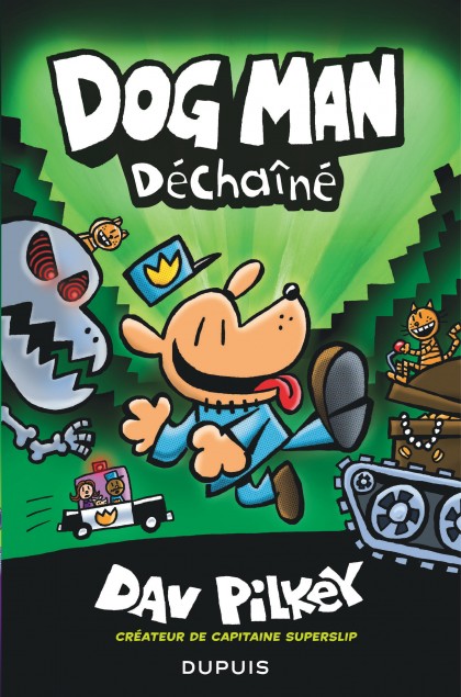 Dog Man Tome 2 - Déchaîné
