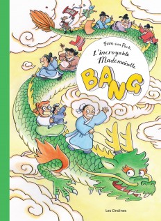 L'incroyable mademoiselle Bang ! - L'incroyable mademoiselle Bang !