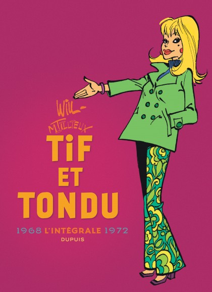 Tif et Tondu - Nouvelle Intégrale  Tome 6 - 1968-1972
