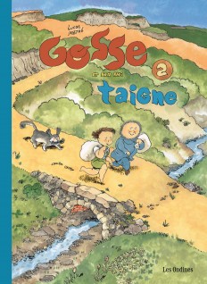 Gosse Tome 2 - Gosse et son ami Taigne