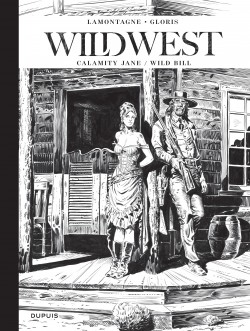 Wild West - Récits complets  Tome 1 - Calamity Jane / Wild Bill (Edition spéciale)