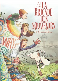 La brigade des souvenirs – Tome 4