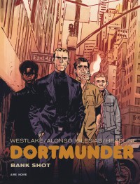 Dortmunder Tome 1 - Bank Shot