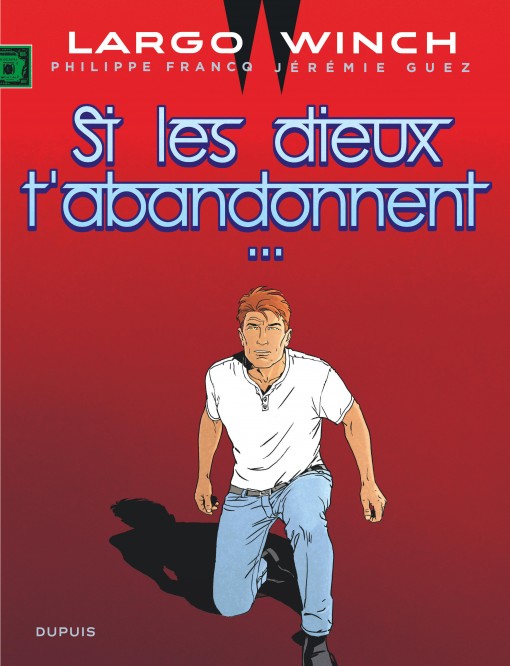 Largo Winch – Tome 25 – Si les dieux t'abandonnent... - couv