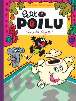 Petit Poilu Tome 28 - T'inquiète Suzette !