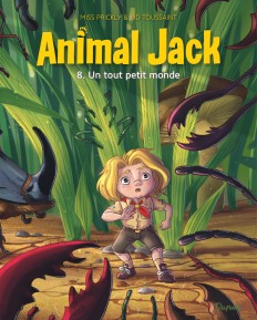 Animal Jack Tome 8 - Un tout petit monde