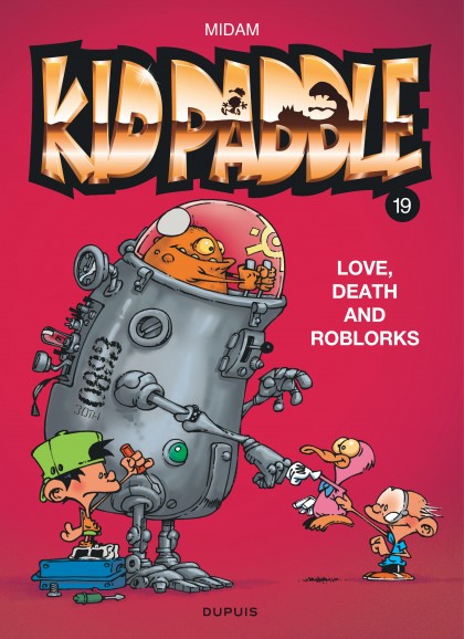 Kid Paddle Tome 19 - Love, Death and RoBlorks