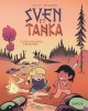 Sven et Tanka – Tome 1 – Une rencontre inattendue - couv