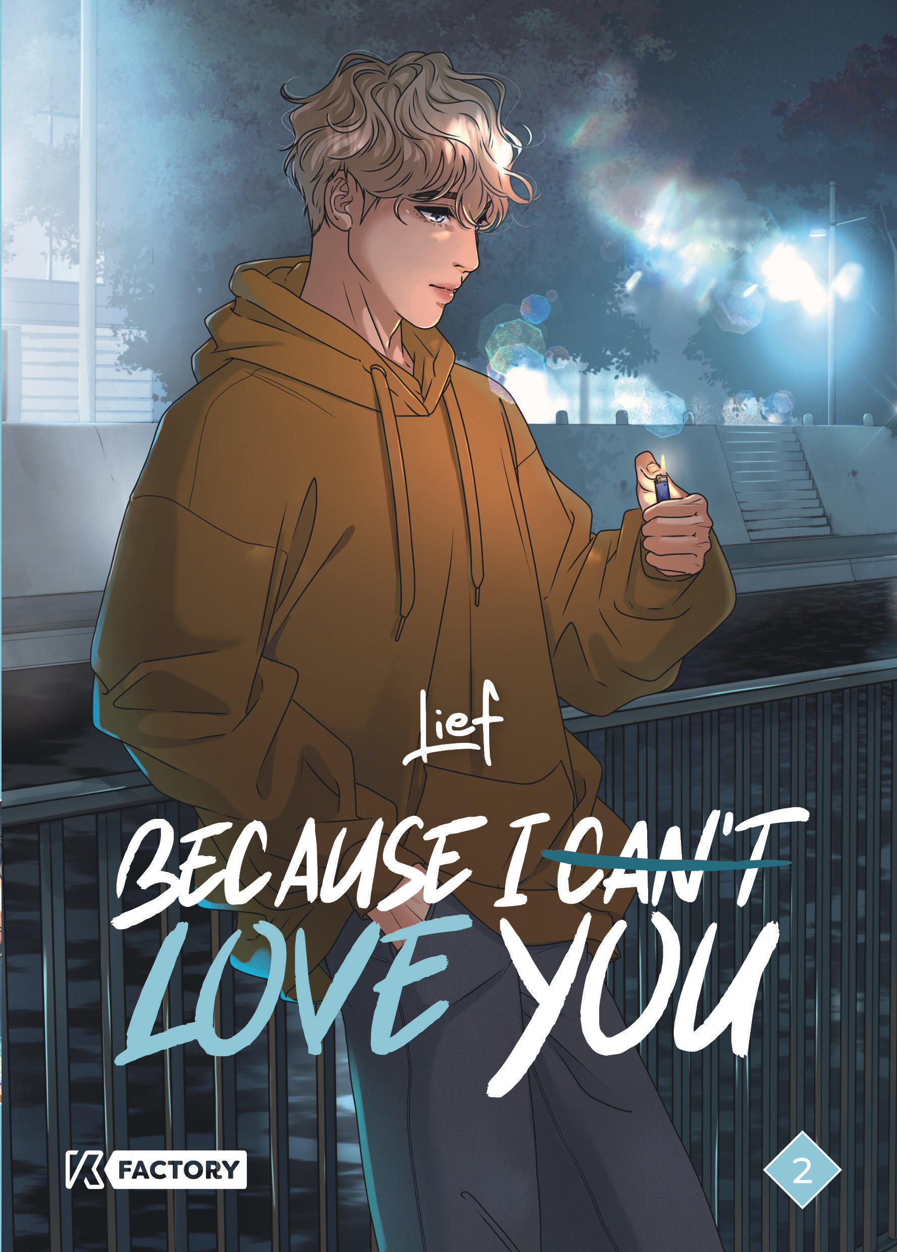Because I can't love you – Tome 2 - couv