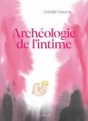 Archéologie de l'intime - couv