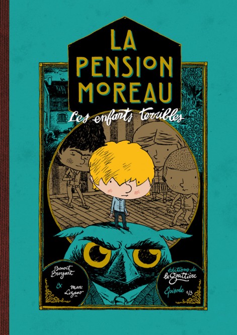 LA PENSION MOREAU – Tome 1 - couv