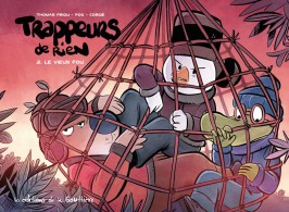 TRAPPEURS DE RIEN – Tome 2