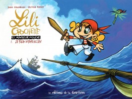 LILI CROCHETTE ET MONSIEUR MOUCHE – Tome 1