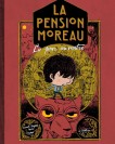 LA PENSION MOREAU T2 : LA PEUR AU VENTRE - couv