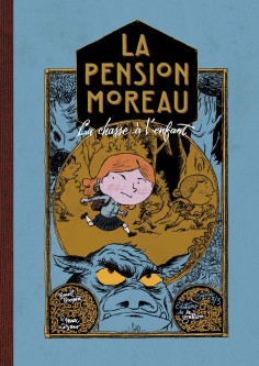 LA PENSION MOREAU – Tome 3