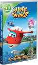 Super Wings : Vol vers un nouveau monde - principal