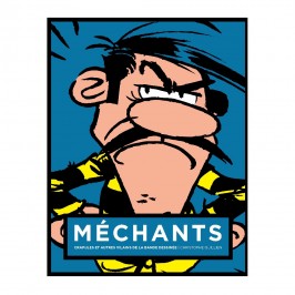 MECHANTS : CRAPULES ET AUTRES VILAINS DE LA BD AVEC JAQUETTE DALTON